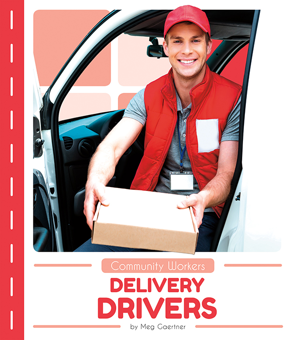 Delivery Drivers shows readers how delivery drivers help their communities, using familiar examples such as mail and food delivery. Vivid photographs and easy-to-read text aid comprehension for early readers. Features include a table of contents, an infographic, fun facts, Making Connections questions, a glossary, and an index. QR Codes in the book give readers access to book-specific resources to further their learning. Preview this book.