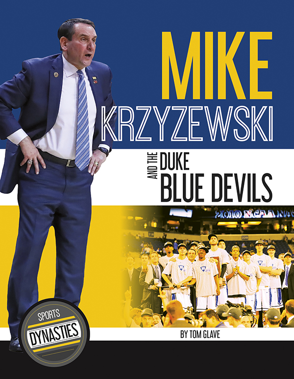 Learn more about coach Mike Krzyzewski and the consistent excellence of the Duke University men's basketball program. The title features informative sidebars, a timeline, a glossary, and team file filled with awards and records held by team members. Preview this book.