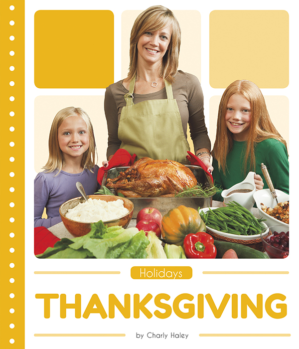 This book introduces readers to the history, meaning, traditions, and celebrations of Thanksgiving. Vivid photographs and easy-to-read text aid comprehension for early readers. Features include a table of contents, an infographic, fun facts, Making Connections questions, a glossary, and an index. QR Codes in the book give readers access to book-specific resources to further their learning. Preview this book.