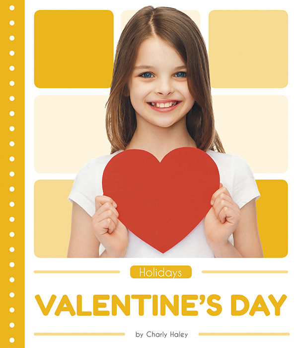 This book introduces readers to the history, meaning, traditions, and celebrations of Valentine’s Day. Vivid photographs and easy-to-read text aid comprehension for early readers. Features include a table of contents, an infographic, fun facts, Making Connections questions, a glossary, and an index. QR Codes in the book give readers access to book-specific resources to further their learning. Preview this book.