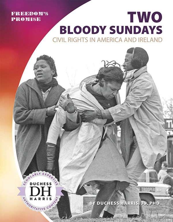 Two Bloody Sundays: Civil Rights In America And Ireland