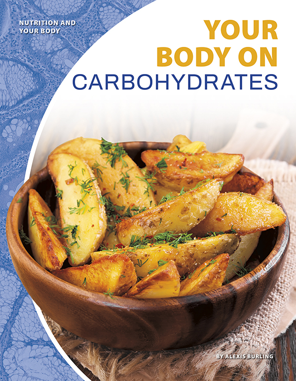 Carbohydrates give the body energy. They are in many foods people eat each day. But some carbohydrates are healthier than others. Your Body on Carbohydrates uncovers the nutritional benefits of carbohydrates, how they interact with the body, and how to include them as part of a balanced diet. Easy-to-read text, vivid images, and helpful back matter give readers a clear look at this subject. Features include a table of contents, infographics, a glossary, additional resources, and an index. Aligned to Common Core Standards and correlated to state standards. Core Library is an imprint of Abdo Publishing, a division of ABDO. Preview this book.