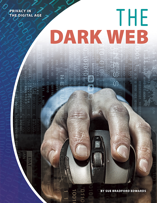 The Dark Web is a part of the internet that is hidden and hard to access. It allows users to remain anonymous. Some people use the Dark Web because they fear for their safety. Others use the Dark Web to sell illegal products or services. The Dark Web explores issues in policing the Dark Web. Easy-to-read text, vivid images, and helpful back matter give readers a clear look at this subject. Features include a table of contents, infographics, a glossary, additional resources, and an index. Aligned to Common Core Standards and correlated to state standards. Core Library is an imprint of Abdo Publishing, a division of ABDO. Preview this book.