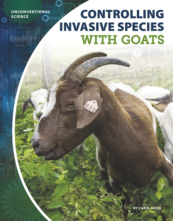 Invasive species are taking over native plants’ habitats. Common control methods are dangerous or impractical. Some people are now turning to goats as a nontoxic and versatile way to deal with invasive species. Controlling Invasive Species with Goats look at the history of using goats to graze plants, why they work, and the research that’s being done to learn more. Easy-to-read text, vivid images, and helpful back matter give readers a clear look at this subject. Features include a table of contents, infographics, a glossary, additional resources, and an index. Aligned to Common Core Standards and correlated to state standards. Core Library is an imprint of Abdo Publishing, a division of ABDO. Preview this book.