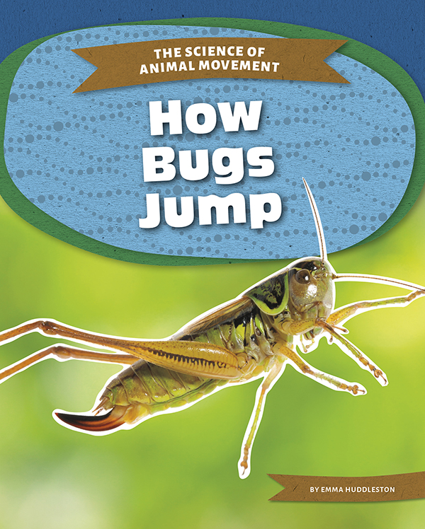 A grasshopper bends its legs and springs off the ground. Science explains how a bug can leap from place to place. How Bugs Jump explains how a bug’s body lets it jump high as well as the forces at work to launch it far and high. Easy-to-read text, vivid images, and helpful back matter give readers a clear look at this subject. Features include a table of contents, infographics, a glossary, additional resources, and an index. Aligned to Common Core Standards and correlated to state standards. Preview this book.