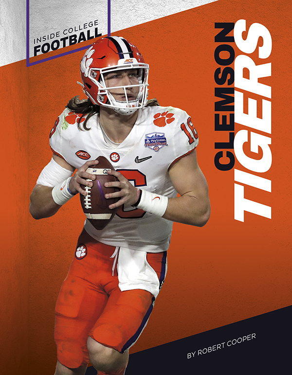 Every autumn, Saturdays belong to college football. Passionate fans pack stadiums across the country. Millions more watch on live television. Learn more about the history of the Clemson Tigers, who won the national championship in 2016 and 2018! Title includes a timeline, fast facts, a glossary, further readings, online resources, and an index. Preview this book.