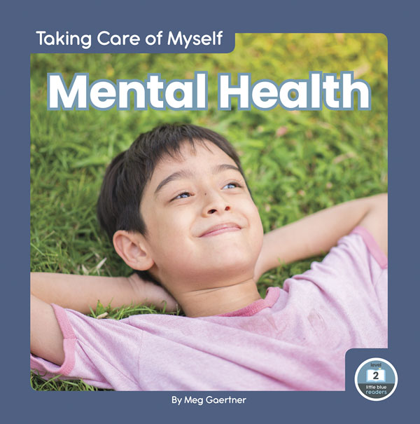This title explains the importance of mental health and how children can maintain it through connecting with others, expressing their feelings, and more. The book includes easy-to-read text and vibrant photos, making it a great choice for beginning readers. It also includes a table of contents, picture glossary, and index. This Little Blue Readers book is at Level 2, aligned to reading levels of grades K-1 and interest levels of grades PreK-2. Preview this book.