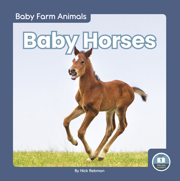 This adorable book gives young readers an up-close look at baby horses on the farm. Vibrant photos closely match the text to help early readers build vocabulary. The book also includes a table of contents, a picture glossary, and an index. This Little Blue Readers title is at Level 1, aligned to reading levels of grades PreK-1 and interest levels of grades PreK-2. Preview this book.