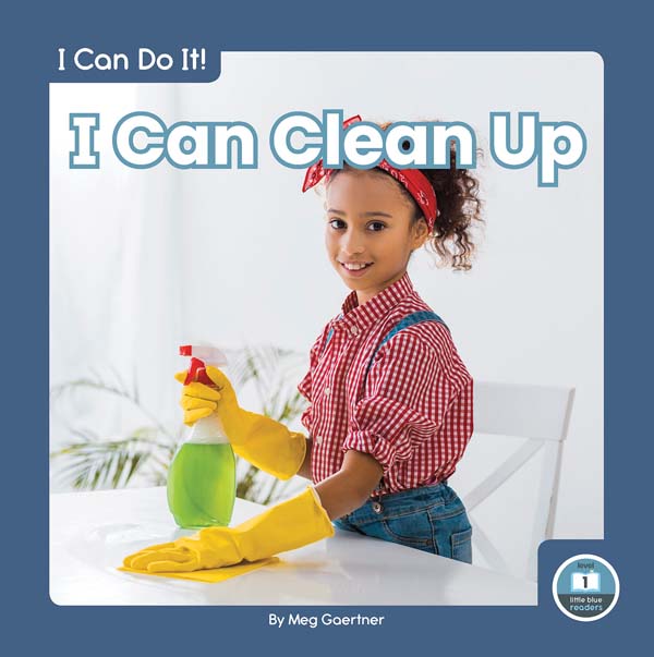 This fun book invites young readers to explore the life skill of cleaning up. Vibrant photos closely match the text to help early readers build vocabulary. The book also includes a table of contents, a picture glossary, and an index. This Little Blue Readers title is at Level 1, aligned to reading levels of grades PreK-1 and interest levels of grades PreK-2. Preview this book.