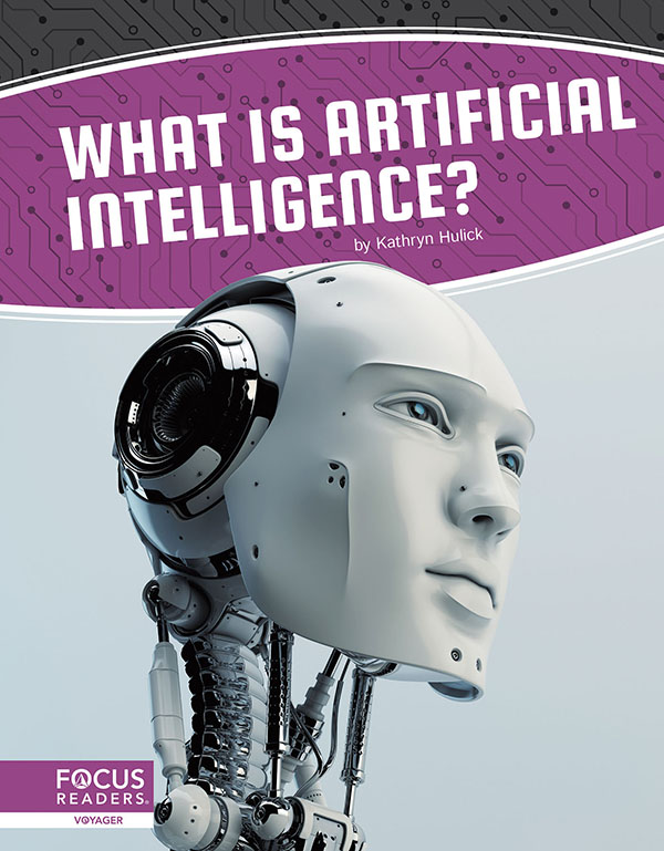 Explores the history of artificial intelligence and how the technology works. Clear text, vibrant photos, and helpful infographics make this book an accessible and engaging read. Preview this book.