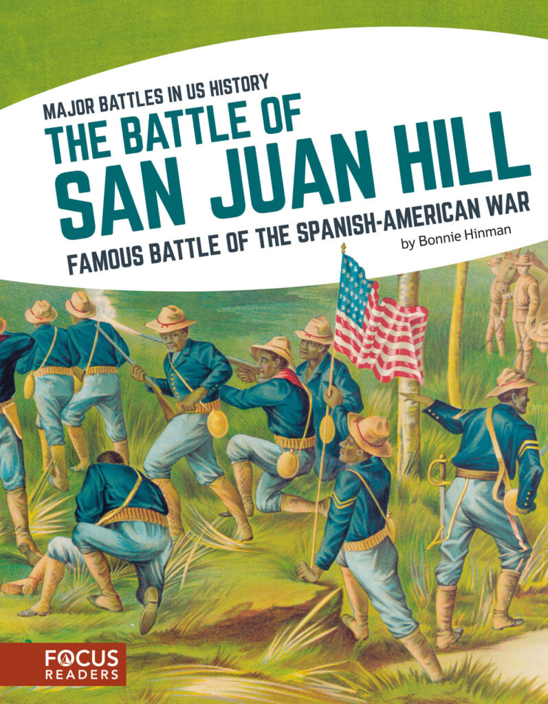 Explores the Battle of San Juan Hill of the Spanish-American War. Authoritative text, colorful illustrations, illuminating sidebars, and questions to prompt critical thinking make this an exciting and informative read. Preview this book.