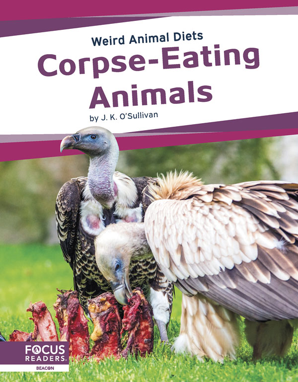 Recycling nutrients in the food web, keeping Earth clean, and preventing the spread of disease are three reasons why corpse-eating animals are important for the environment. This title examines the insects, mammals, and birds that eat carrion and the adaptations that allow them to do so safely. This book also includes a table of contents, fun facts, an Animal Spotlight special feature, quiz questions, a glossary, additional resources, and an index. This Focus Readers title is at the Beacon level, aligned to reading levels of grades 2-3 and interest levels of grades 3-5. Preview this book.