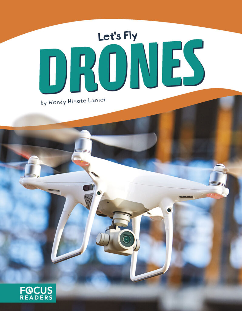 Gives readers a close-up look at drones. With colorful spreads featuring fun facts, sidebars, labeled diagrams, and a 