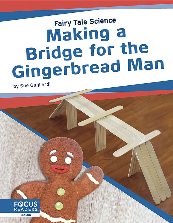 Readers construct and test their own bridges to help the Gingerbread Man escape a fox. With colorful spreads featuring fun facts, sidebars, and infographics, this book provides an engaging overview of the science and engineering of bridges. Preview this book.