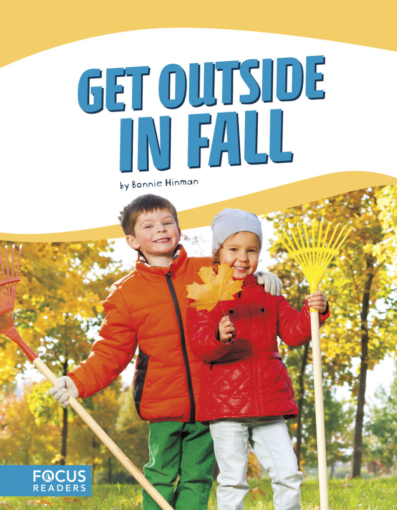 Offers readers a variety of activities they can do to get outside in fall. Filled with fun facts about the season, bonus sidebar activities, and a “Get Outside!” special feature, this book is sure to inspire kids to explore the great outdoors. Preview this book.