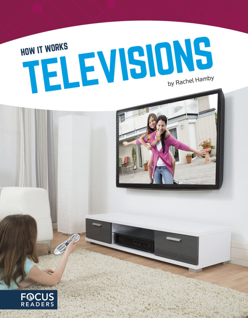 Introduces readers to the science that makes televisions possible. Accessible text, helpful diagrams, and a “How Does It Work?” feature make this book an exciting introduction to understanding technology.