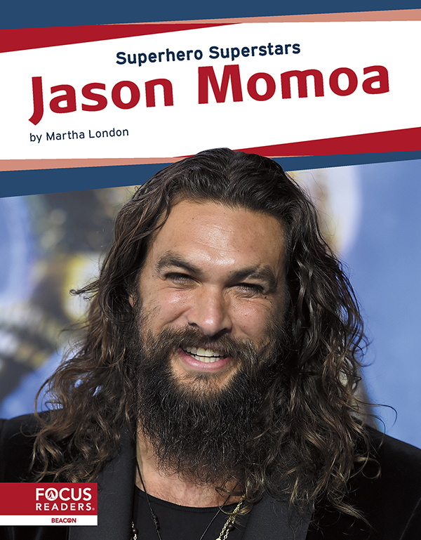 Jason Momoa captivated audiences as DC's Aquaman. With compelling images, fun facts, and an Inside Hollywood special feature, this book provides an engaging overview of Momoa’s life, acting career, and experience playing Aquaman. Preview this book.