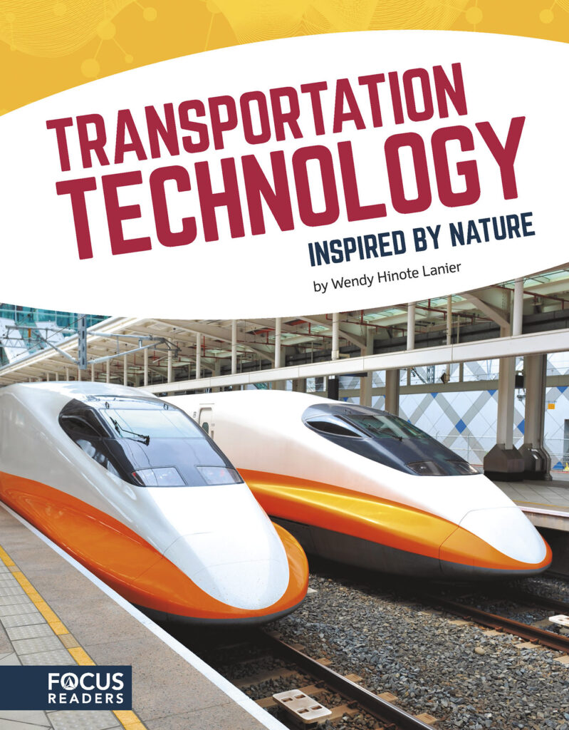 Identifies and explores innovative technology in the transportation industry that was inspired by nature. Accessible text, supplementary sidebars, and an interesting infographic reveal for readers the science behind these technologies and the animals and plants that inspired them. Preview this book.