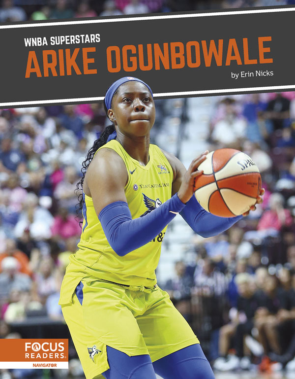 This exciting book introduces readers to the life and career of WNBA superstar Arike Ogunbowale. The book also includes a table of contents, a Paving the Way special feature, an At a Glance section, informative sidebars, quiz questions, a glossary, additional resources, and an index. This Focus Readers series is at the Navigator level, aligned to reading levels of grades 3-5 and interest levels of grades 4-7. Preview this book.