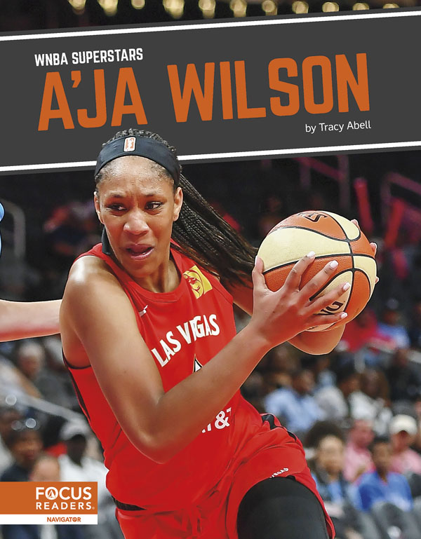 This exciting book introduces readers to the life and career of WNBA superstar A'ja Wilson. The book also includes a table of contents, a Paving the Way special feature, an At a Glance section, informative sidebars, quiz questions, a glossary, additional resources, and an index. This Focus Readers series is at the Navigator level, aligned to reading levels of grades 3-5 and interest levels of grades 4-7. Preview this book.