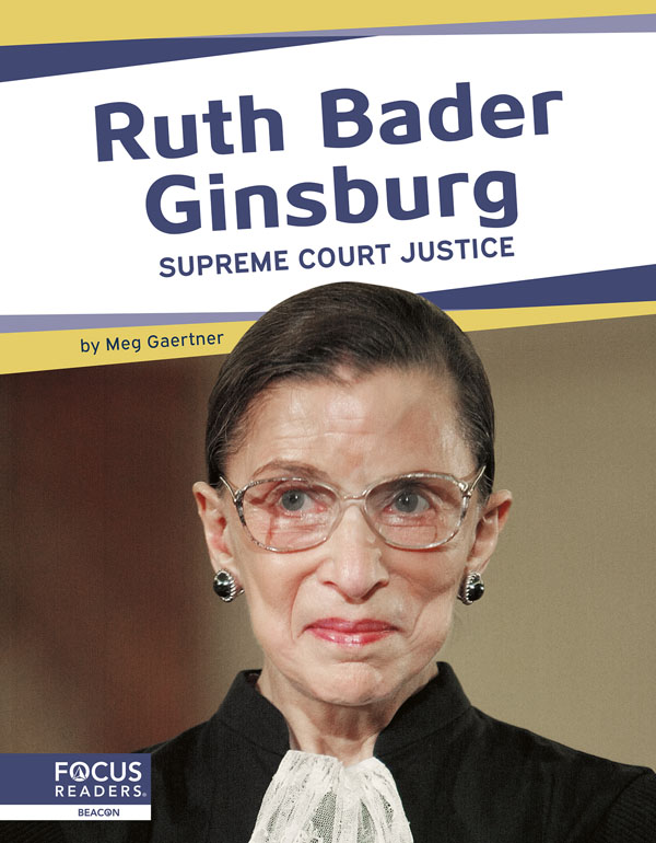 This fascinating book introduces readers to the life and work of Ruth Bader Ginsberg, including her famous decisions as a justice on the Supreme Court. Historic images, “Did You Know?” sidebars, and a “Topic Spotlight” special feature provide added interest and context. Preview this book.