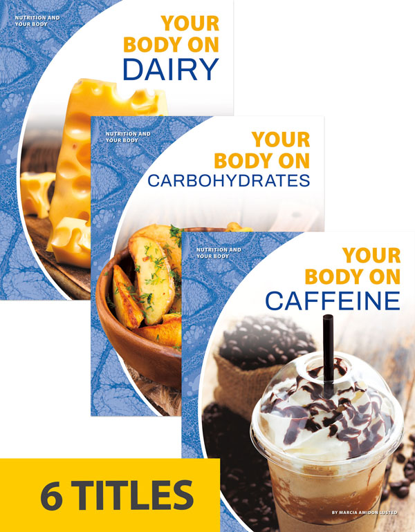 Nutrition And Your Body (Set Of 6)