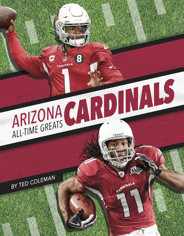 Get to know the greatest players in the history of the Arizona Cardinals, from the legends of the past to today’s biggest superstars. This action-packed book also includes a timeline, team facts, additional resources links, a glossary, and an index. This Press Box Books title is aligned to a reading level of grade 3 and an interest level of grades 2-4. Preview this book.