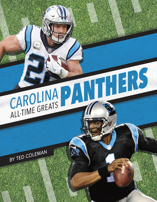 Get to know the greatest players in the history of the Carolina Panthers, from the legends of the past to today’s biggest superstars. This action-packed book also includes a timeline, team facts, additional resources links, a glossary, and an index. This Press Box Books title is aligned to a reading level of grade 3 and an interest level of grades 2-4. Preview this book.