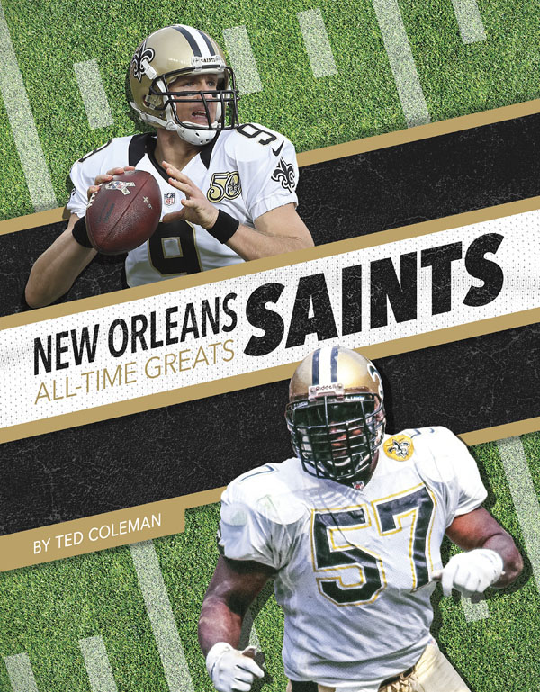 From the legends of the game to today’s superstars, get to know the players who have made the New Orleans Saints one of the NFL's top teams through the years. This book includes a table of contents, a timeline, team facts, additional resources links, a glossary, and an index. This Press Box Books title is aligned to a reading level of grade 3 and an interest level of grades 2–4. Preview this book.