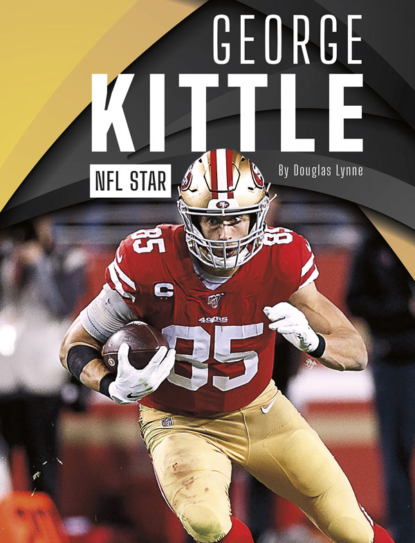 The world’s greatest sports stars are known for dominating their opponents and making dynamic plays that amaze their fans. Get to know NFL star George Kittle, highlighting the biggest moments of his career. Filled with exciting photos, compelling text, and informative sidebars, this book is sure to be a hit with young football fans. Preview this book.
