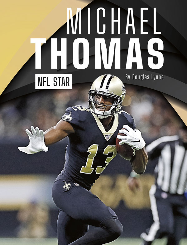 The world’s greatest sports stars are known for dominating their opponents and making dynamic plays that amaze their fans. Get to know NFL star Michael Thomas, highlighting the biggest moments of his career. Filled with exciting photos, compelling text, and informative sidebars, this book is sure to be a hit with young football fans. Preview this book.