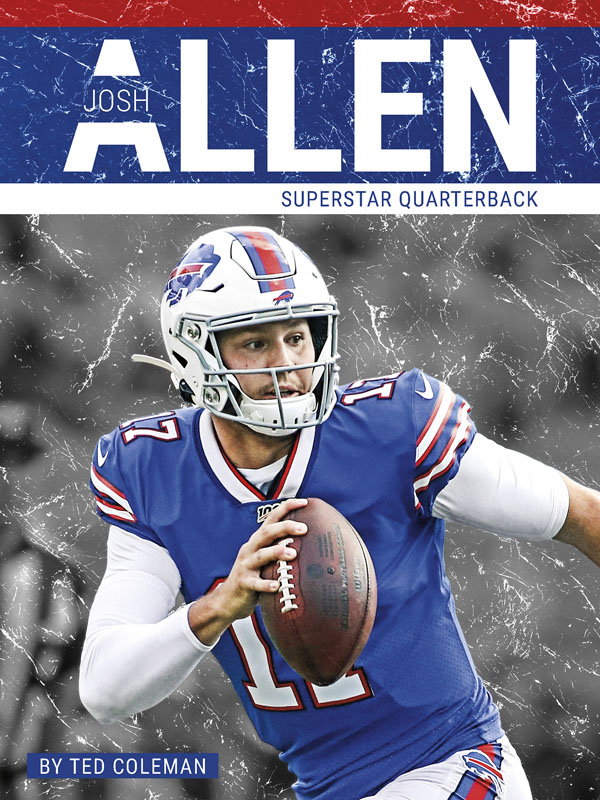 The best quarterbacks take charge on the field, make amazing throws and thrilling runs, and lead their teams to victory. Learn more about Josh Allen of the Buffalo Bills, one of the most exciting quarterbacks in the NFL today. Filled with exciting photos, compelling text, and informative sidebars, this book is sure to be a hit with young football fans. Preview this book.