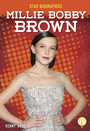 This title focuses on Stranger Things star Millie Bobby Brown. Go upside-down with information related to her early life, her time in the spotlight, and the legacy she will leave behind. This hi-lo title is complete with dazzling photographs, simple text, glossary, and an index. Aligned to Common Core Standards and correlated to state standards. Fly! is an imprint of Abdo Zoom, a division of ABDO. Preview this book.