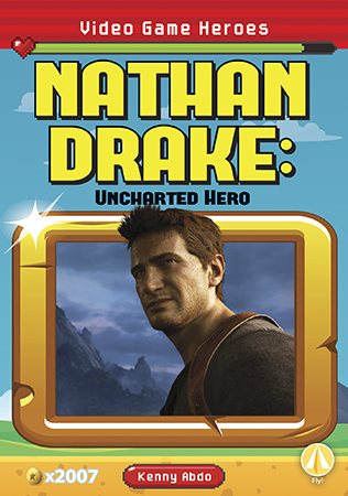 This title focuses on video game hero Nathan Drake! It breaks down the origin of his character, explores the Uncharted franchise, and his legacy. This hi-lo title is complete with thrilling and colorful photographs, simple text, glossary, and an index. Aligned to Common Core Standards and correlated to state standards. Preview this book.