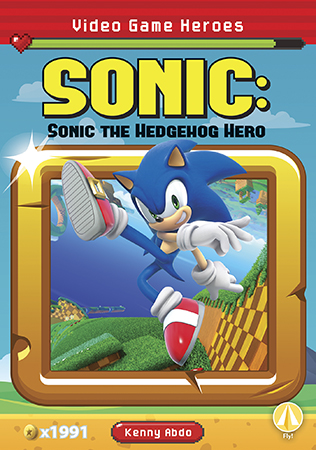 This title focuses on video game hero Sonic the Hedgehog! It breaks down the origin of his character, explores the Sonic the Hedgehog franchise, and his legacy. This hi-lo title is complete with thrilling and colorful photographs, simple text, glossary, and an index. Aligned to Common Core Standards and correlated to state standards. Preview this book.