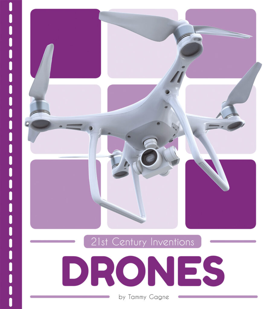 This book introduces readers to the developing technology of drones, including a look at the technology’s future. Vivid photographs and easy-to-read text aid comprehension for early readers. Features include a table of contents, an infographic, fun facts, Making Connections questions, a glossary, and an index. QR Codes in the book give readers access to book-specific resources to further their learning. Preview this book.