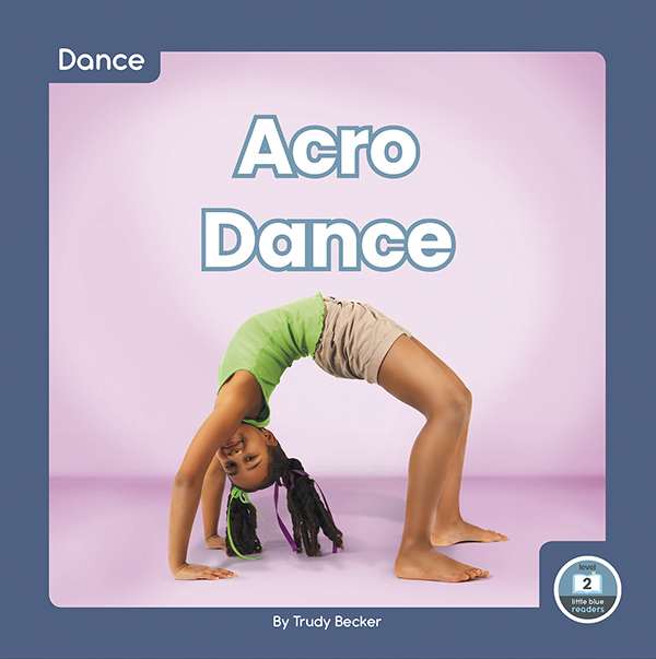 This fun book explores the world of acro dance, from the background to the moves to the outfits. The book includes simple text and vibrant photos, making it a perfect choice for beginning readers. It also includes a table of contents, picture glossary, and index. This Little Blue Readers book is at Level 2, aligned to reading levels of grades K-1 and interest levels of grades PreK-2. Preview this book.