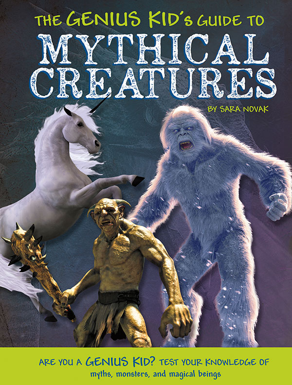 Exciting and information-packed, The Genius Kid’s Guide to Mythical Creatures gives readers everything they need to know about their favorite myths and monsters, as well as plenty of fun trivia to impress their friends.
