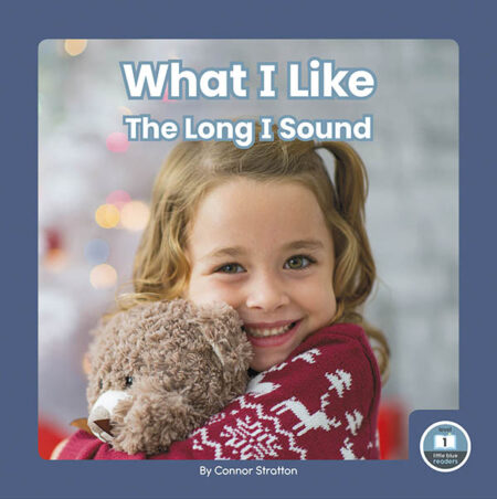 What I Like: The Long I Sound