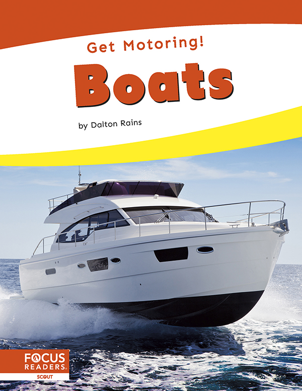 This engaging book teaches readers about boats. It describes how boats work, the different parts of the vehicle, and its uses. The book includes colorful pictures, informative captions, a table of contents, and an index. This Focus Readers series is at the Scout level, aligned to reading levels of grades K–1 and interest levels of grades K–1 Preview this book.