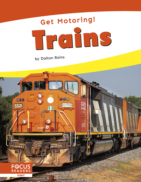 This engaging book teaches readers about trains. It describes how trains work, the different parts of the vehicle, and its uses. The book includes colorful pictures, informative captions, a table of contents, and an index. This Focus Readers series is at the Scout level, aligned to reading levels of grades K–1 and interest levels of grades K–1