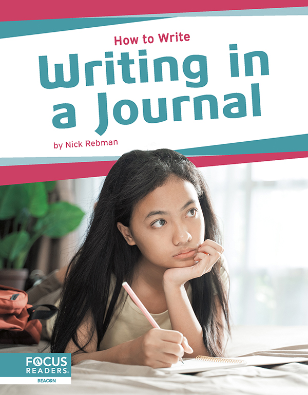 This engaging book helps readers understand how to write in a journal, conveying this writing’s purpose, its essential elements, and all steps of the writing process. Each book also features a “Write Like a Pro” special feature, infographic, several “Did You Know?” facts, a table of contents, a reading comprehension quiz, a glossary, additional resources, and an index. This Focus Readers series is at the Beacon level, aligned to reading levels of grades 2–3 and interest levels of grades 3–5. Preview this book.