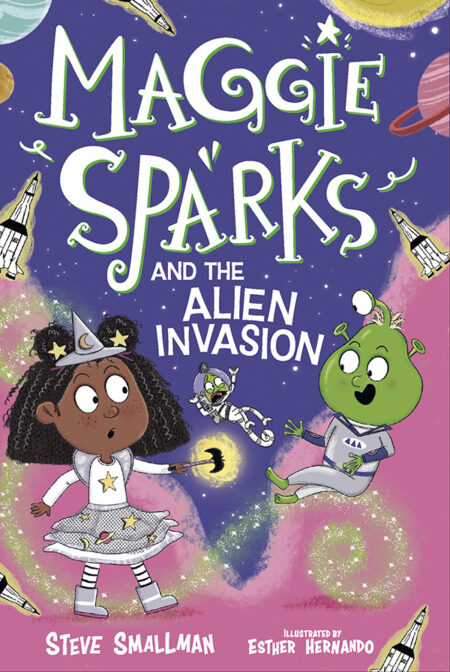 Maggie Sparks and the Alien Invasion: Book 5