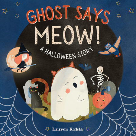 Ghost Says Meow!: A Halloween Story