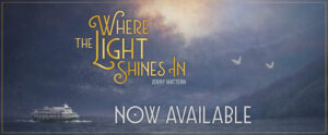 Where the Light Shines In