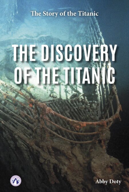 The Discovery of the Titanic