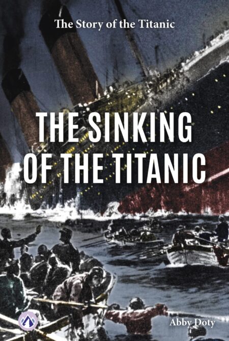 The Sinking of the Titanic