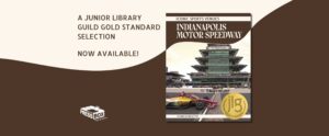 Junior Library Guild Gold Standard Indianapolis Motor Speedway