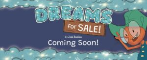 Dreams for Sale Coming Soon